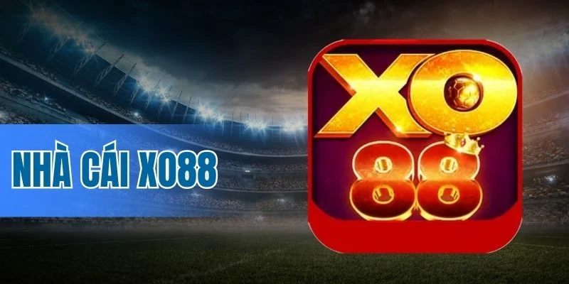 Ưu điểm nổi bật của sảnh XO88 online
