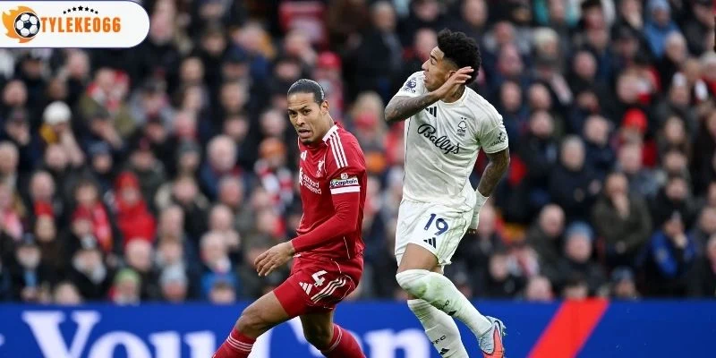 Cục diện trước trận Liverpool vs Nottingham Forest