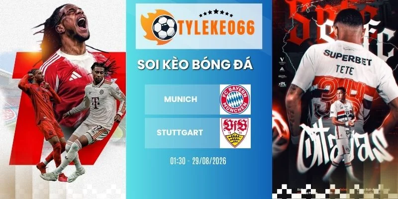 Soi kèo Munich vs Stuttgart - Bundesliga, 29/08/2026