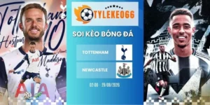Soi kèo nhà cái Tottenham vs Newcastle - NHA, 29/08/2026